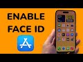 How To Enable Face ID For App Store