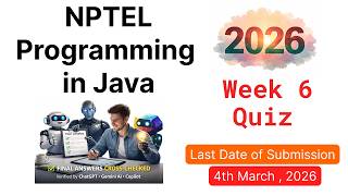 NPTEL Programming in Java – Week 6 Quiz Answers 2026 (Verified by Chatgpt, Gemini AI, Copilot )