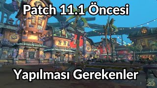 Patch 11.1 Undermined Öncesi Yapılması Gerekenler