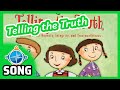 Telling the Truth | Songs for Kids | Character Development #3