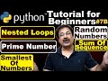 Python Nested Loop Example | Random Number Generator Python | Prime Number In Given Range In Python