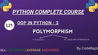 L21 - Polymorphism in Python | Polymorphism in Class , Function | Python Complete Course