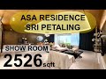 Asa Residence Sri Petaling Show Room 【Type D 2526sqft】