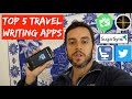 Top 5 Apps for Travel Writing (2023) Tunisia VLOG, North Africa