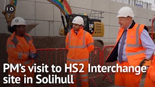 PM Boris Johnson visited the HS2 Interchange site in Solihull