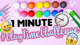 1 Minute CLAY CHALLENGE!! |  #ClayTimeChallenge