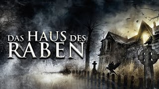 Das Haus des Raben (2015) [Horror] [Mystery] Autor im falschen Film | ganzer Film auf deutsch