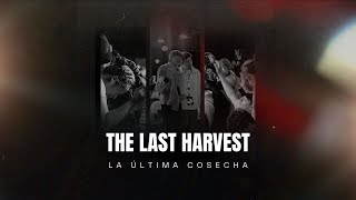 The Last Harvest | Campamento The Last Generation | Cuarto Día