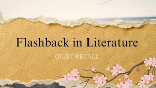 Flashback in Literature | Meaning & Clear Examples