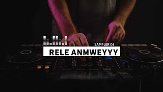 Sampler Dj 2022- 2023 (Rele Anmweyy)