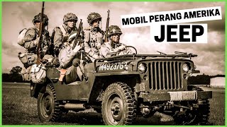 Sejarah Jeep dan Perannya Dalam Perang Dunia!