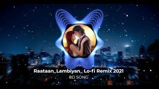 Raataan_Lambiyan_Lo-fi Remix 8D Song #8dsong #empire8dsong Us headphones 🎧