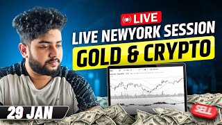 New York Session Live | Live Crypto And Gold Trading | 29 Jan | #goldtrading #cryptotrading #bitcoin