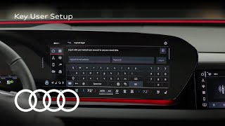 Audi Q6 e-tron Tech Tutorial: Key User Setup