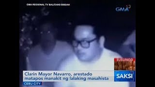 Saksi: Clarin Mayor Navarro, arestado matapos manakit ng lalaking masahista