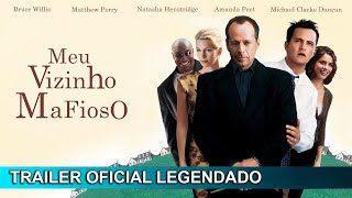 Meu Vizinho Mafioso 2000 Trailer Oficial Legendado