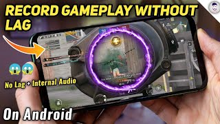 How to record gameplay on android without lag | Screen recorder for Pubg Mobile