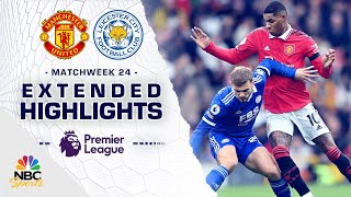 Manchester United v. Leicester City | PREMIER LEAGUE HIGHLIGHTS | 2/19/2023 | NBC Sports