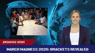 March Madness 2025: Brackets Revealed, Let the Chaos Begin!