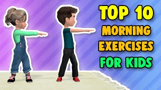 Top 10 Kids Morning Exercises