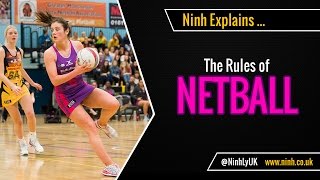 The Rules of Netball - EXPLAINED!
