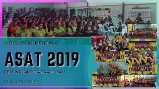 Video Dokumentasi Karnival ASAT Tahun 2019 Peringkat Daerah Bau | SMK Bau