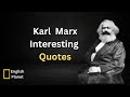 Karl Marx quotes that you must listen Video Compilition #1