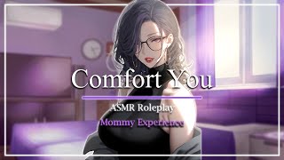 Mommy comforts you after having a nightmare