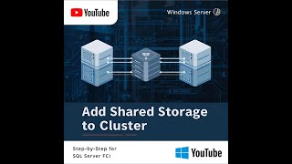 How to Add Shared Storage in Windows Failover Cluster | Step-by-Step Guide for SQL Server FCI