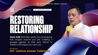 Memulihkan Hubungan dengan Sesama | Restoring Relationship | Pdt. Joshua Guana Tandjung