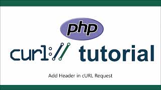 Add Header in cURL Request | PHP CURL Tutorialy