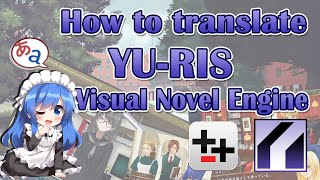 Translating YU-RIS Visual Novel made easy with Translator++