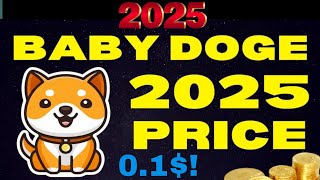 Baby Doge Coin Price Prediction 2025 | Best Meme Coin to buy Now !! | Baby Doge