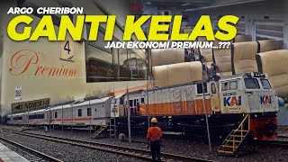 GANTI KELAS JADI PREMIUM? Trip ARGO CHERIBON Tarif Khusus Tegal - Cirebon