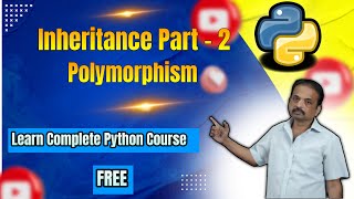 Inheritance in Python | Polymorphism | Learn complete Python Course Free
