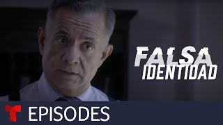 Falsa Identidad | Episode 04 | Telemundo English