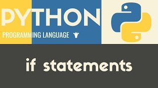 If Statements | Python | Tutorial 16