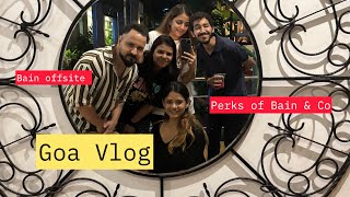 Goa Vlog | Bain \u0026 Co offsite at St. Regis, Goa