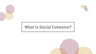 What is Social Cohesion? | Cooperation, Identity, Trust | Social Cohesion Hub