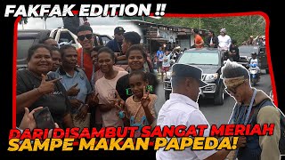 DISAMBUT SANGAT MERIAH OLEH WARGA FAKFAK ‼️ SAMPE MAKAN PAPEDA