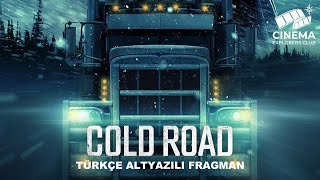 Cold Road (2024) Türkçe Altyazılı Fragman