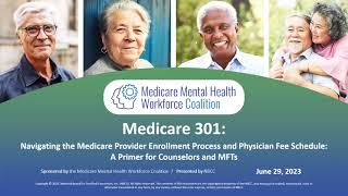 Medicare 301: Navigating the Medicare Provider Enrollment Process and Physician Fee Schedule