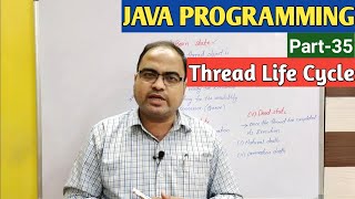 JAVA PROGRAMMING | Part-35 | Thread Life Cycle
