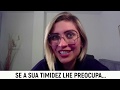 Se a sua timidez lhe preocupa - Prof. Fran - Descomplicando o Direito