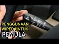 CARA MENGGUNAKAN WIPER (PEMBERSIH KACA) MOBIL UNTUK PEMULA