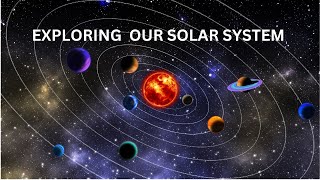 EXPLORING  OUR SOLAR SYSTEM #solar#planets#facts