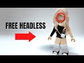 HOW TO GET FREE HEADLESS! 😮🤩