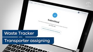 Transporter assigning waste for pick up using EPA's waste tracker