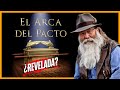 ¿Dónde está el Arca del Pacto? ¿Qué dice la Biblia?