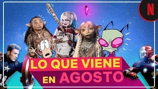 Estos son los estrenos de agosto | Netflix